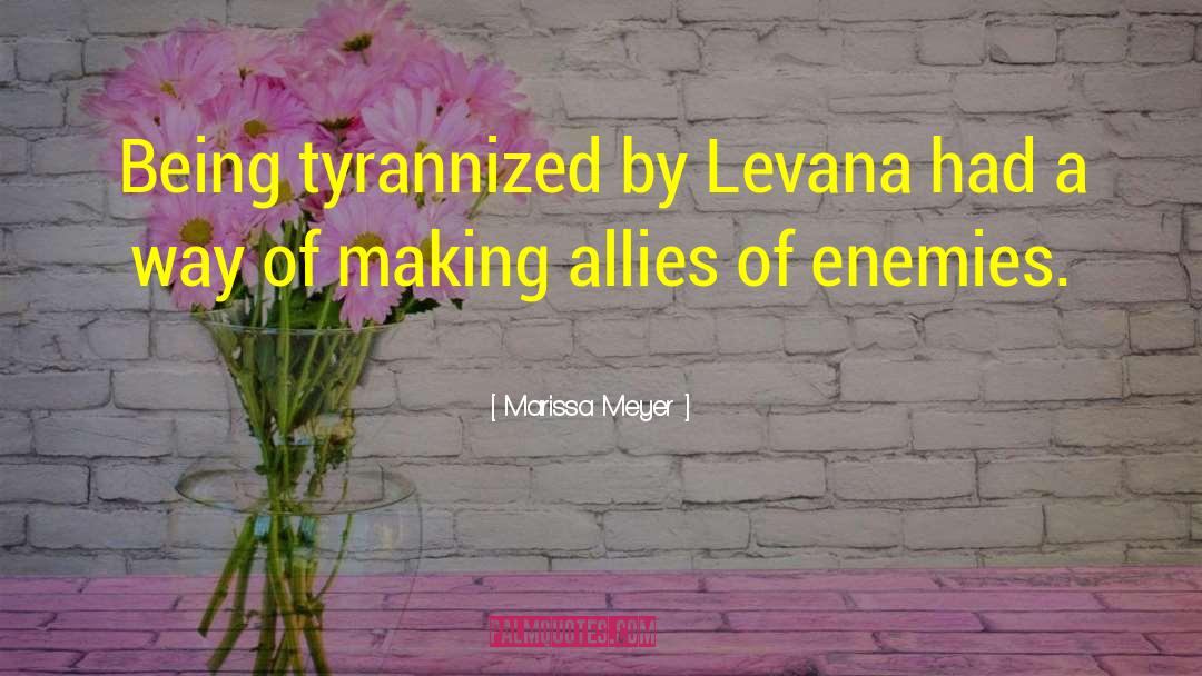 Levana quotes by Marissa Meyer