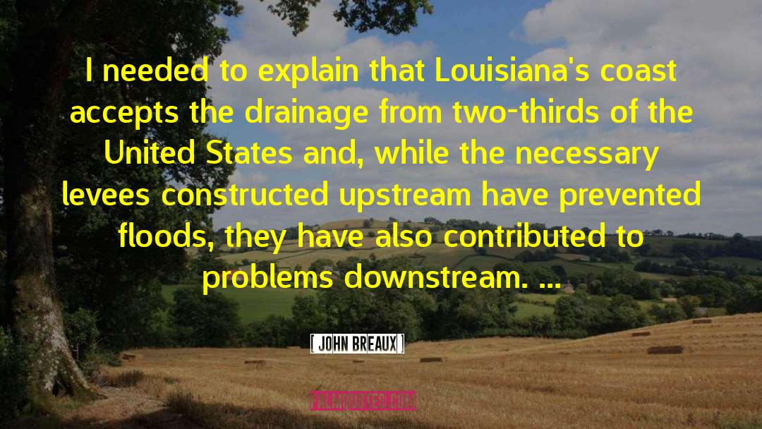 Levees quotes by John Breaux