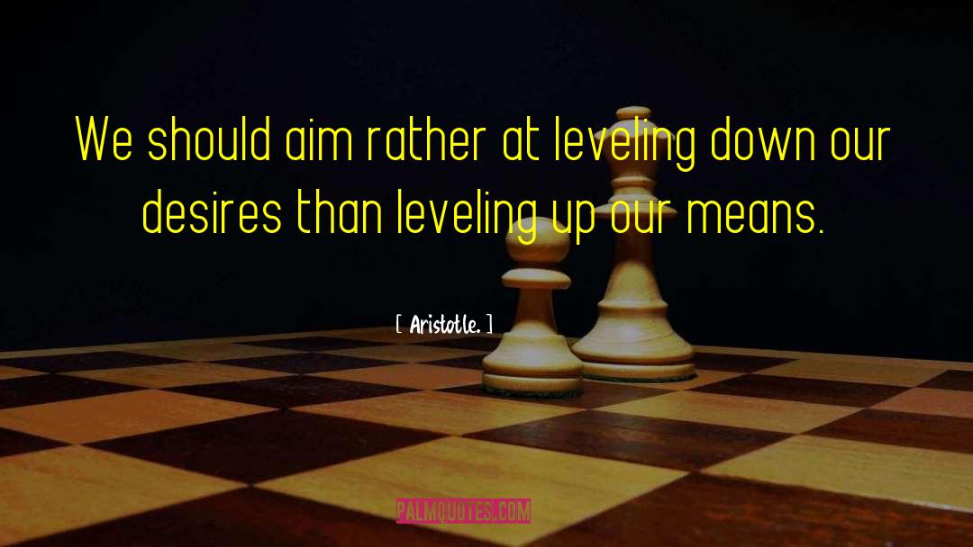 Leveling Up quotes by Aristotle.