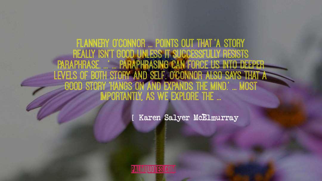 Levels Of Consciousness quotes by Karen Salyer McElmurray