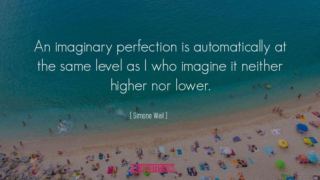 Levels quotes by Simone Weil