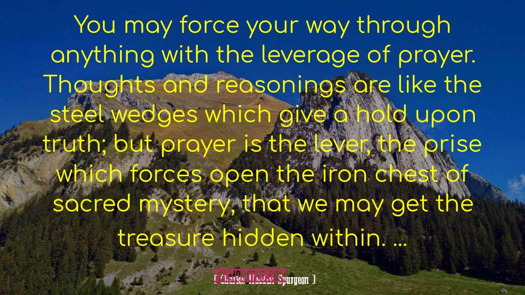 Lever quotes by Charles Haddon Spurgeon