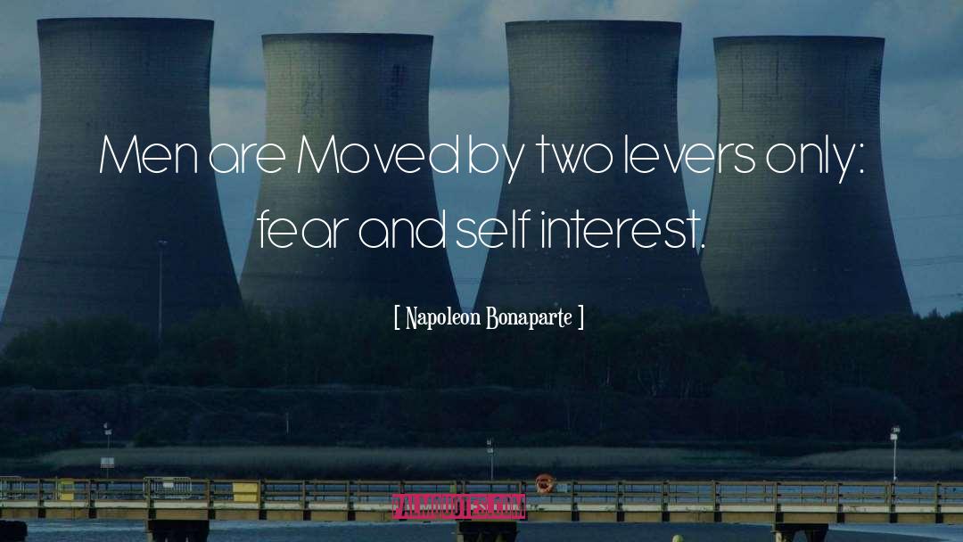 Levers quotes by Napoleon Bonaparte