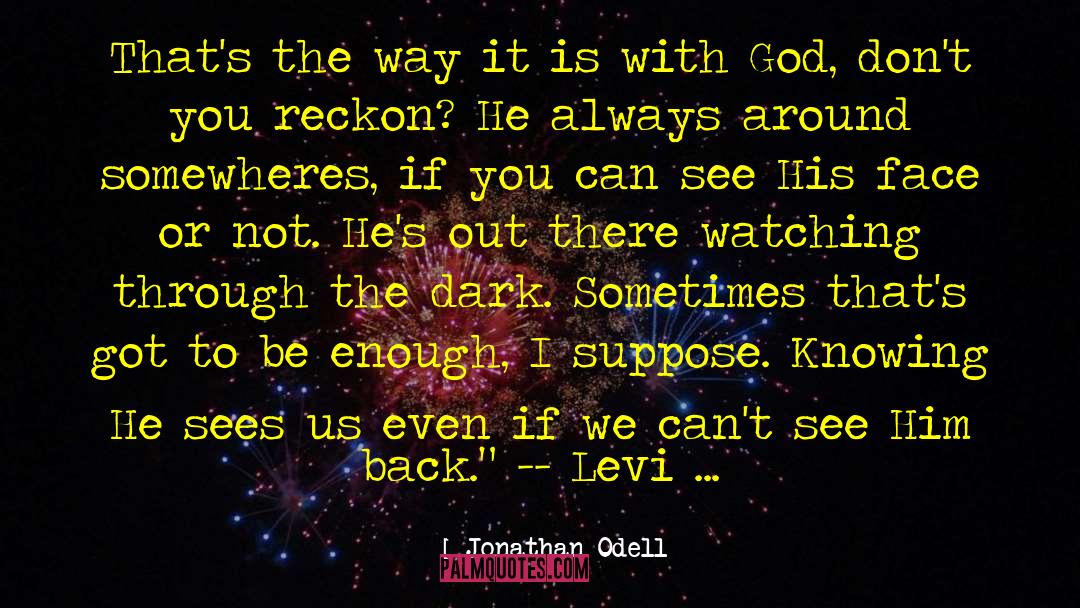 Levi quotes by Jonathan Odell