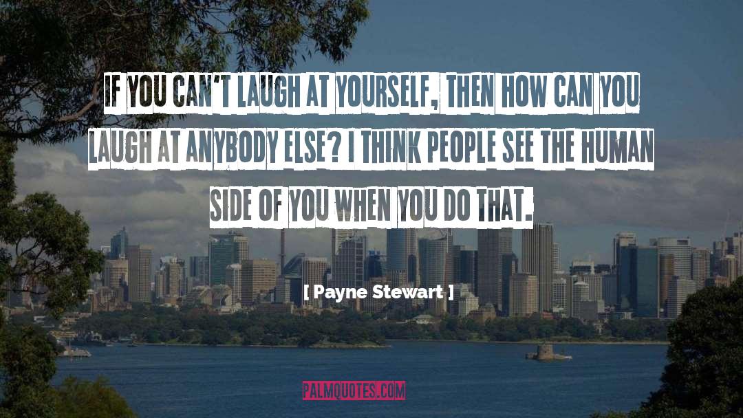 Levi Stewart quotes by Payne Stewart
