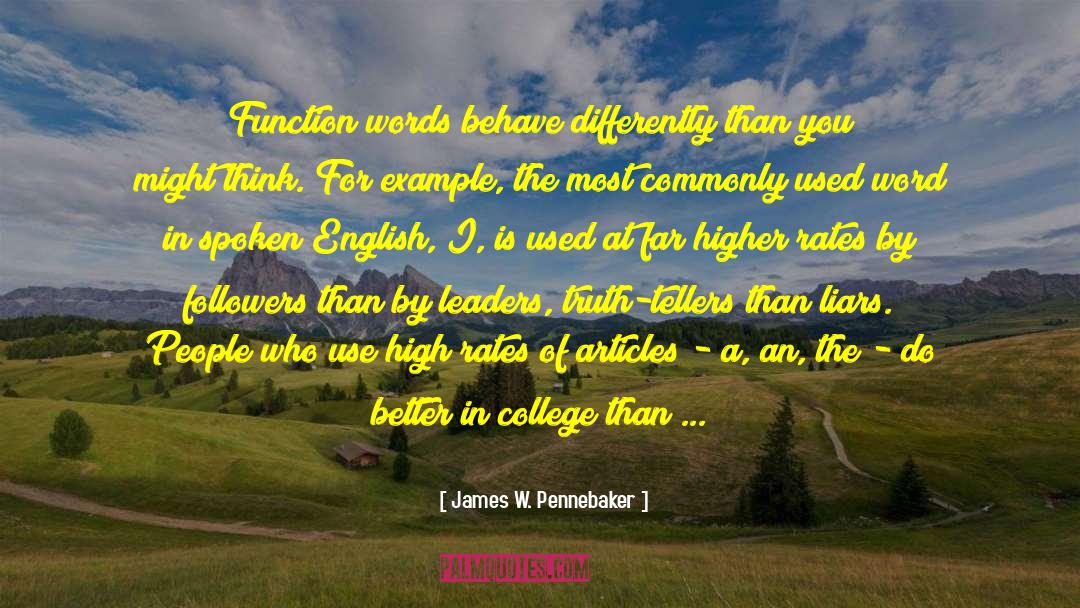 Levinsky College quotes by James W. Pennebaker