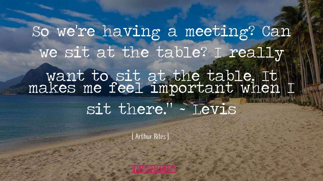 Levis quotes by Arthur Rites