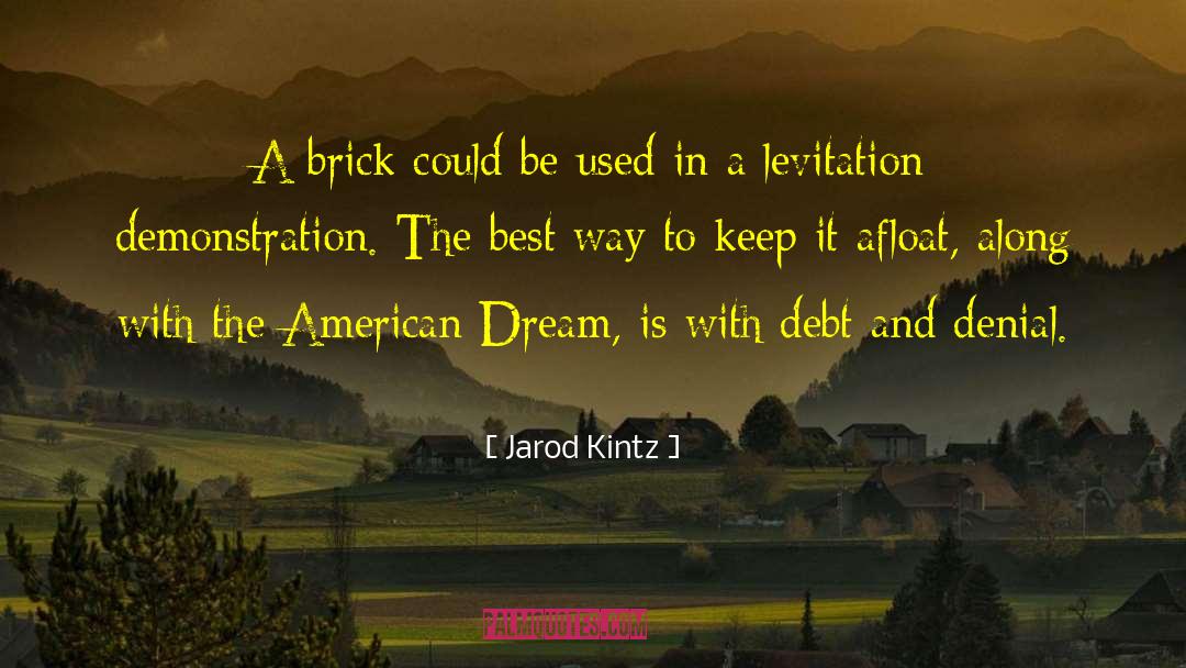 Levitation quotes by Jarod Kintz