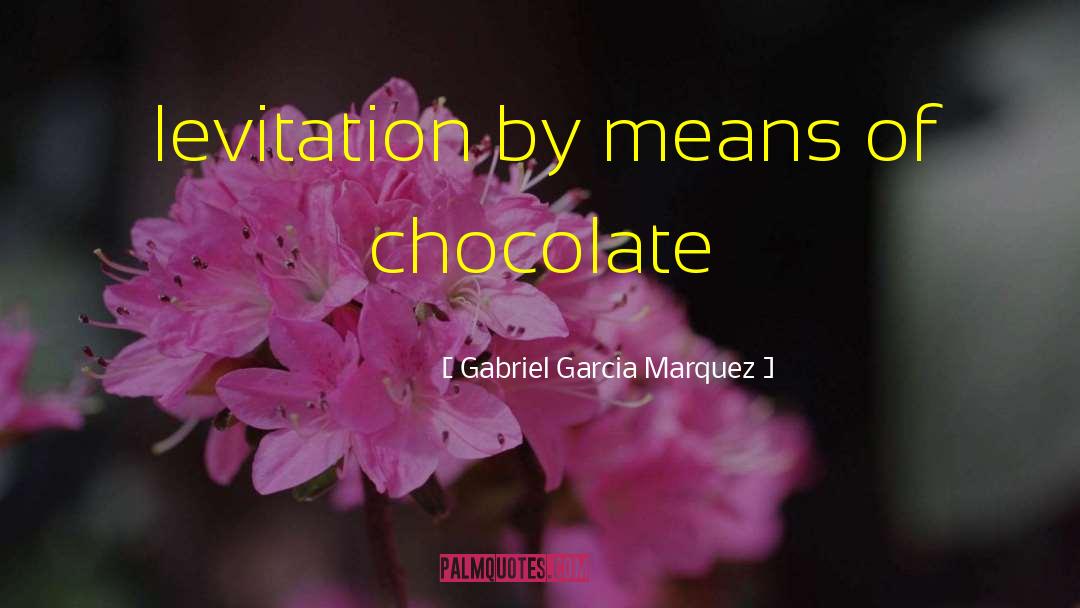 Levitation quotes by Gabriel Garcia Marquez