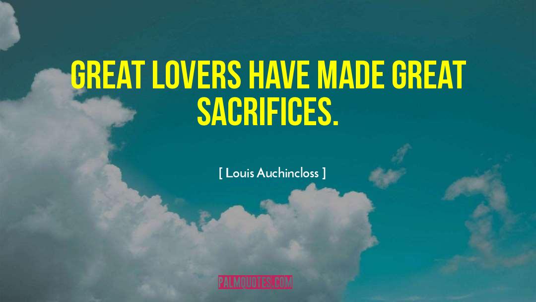 Levitical Sacrifices quotes by Louis Auchincloss