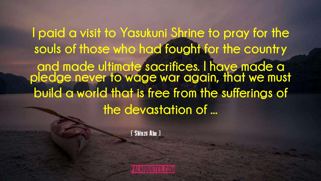 Levitical Sacrifices quotes by Shinzo Abe