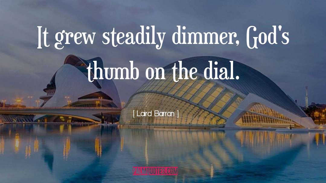 Leviton Dimmer quotes by Laird Barron