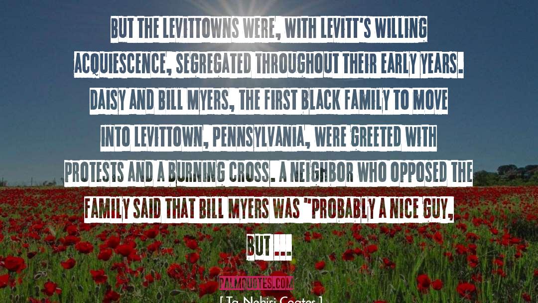 Levittown Pa quotes by Ta-Nehisi Coates