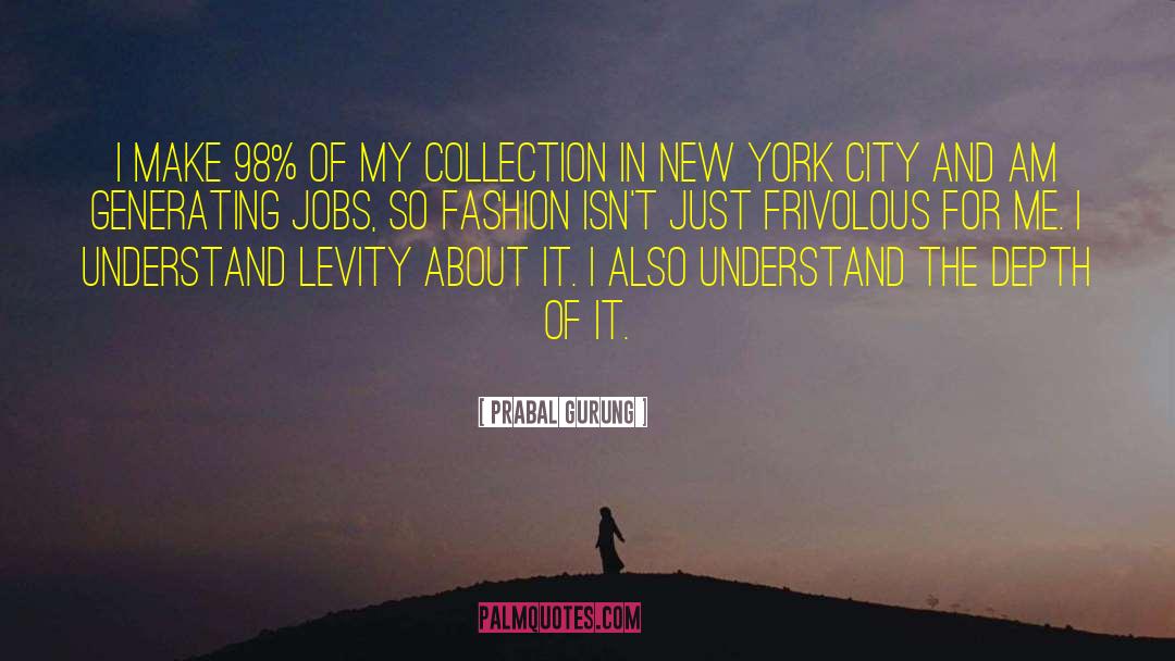 Levity quotes by Prabal Gurung