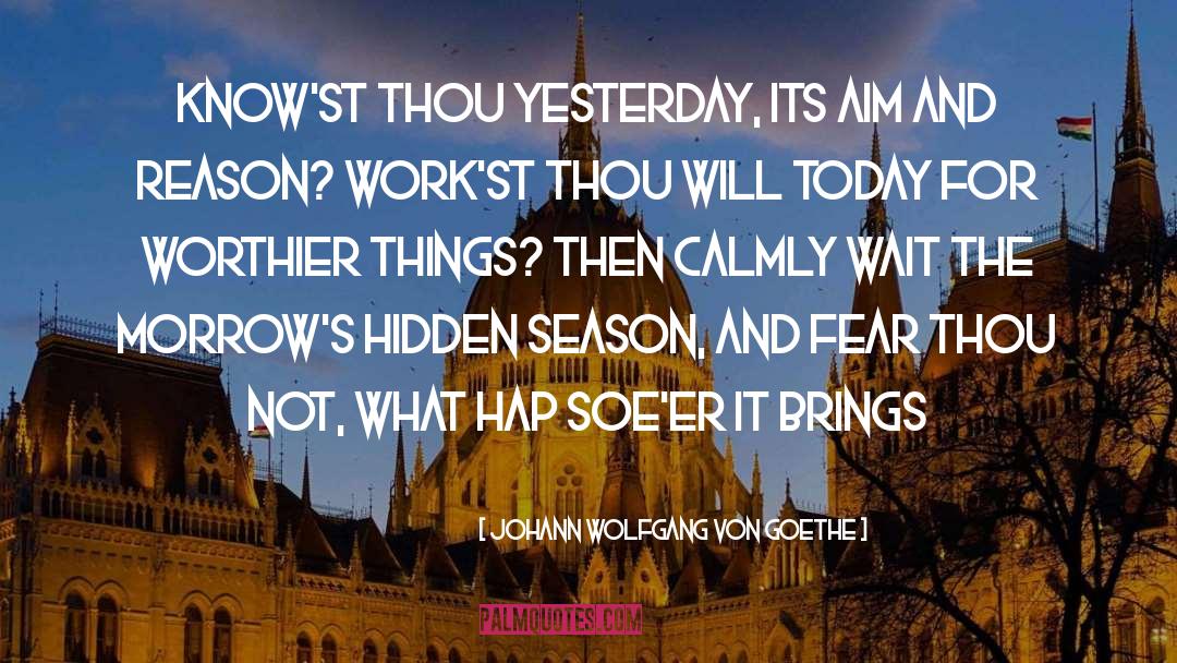 Levius Season quotes by Johann Wolfgang Von Goethe