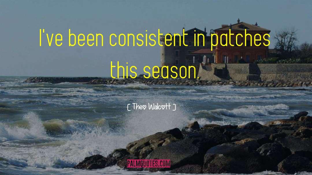 Levius Season quotes by Theo Walcott