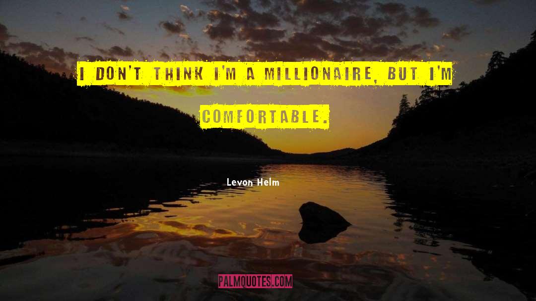 Levon Helm quotes by Levon Helm