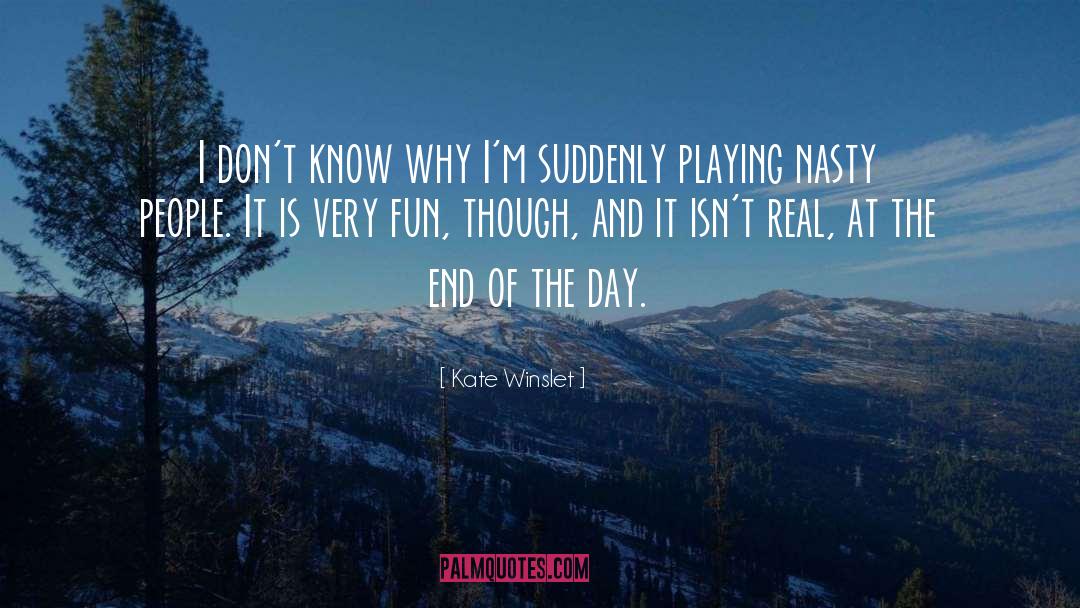 Lewd Humor Nasty Fun quotes by Kate Winslet