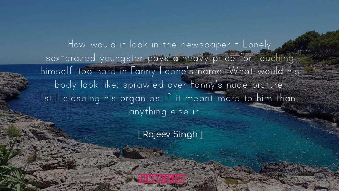 Lewd quotes by Rajeev Singh