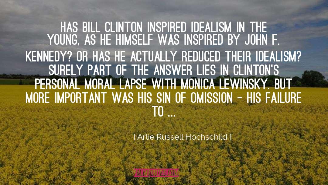 Lewinsky quotes by Arlie Russell Hochschild