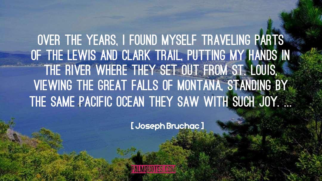 Lewis And Clark quotes by Joseph Bruchac
