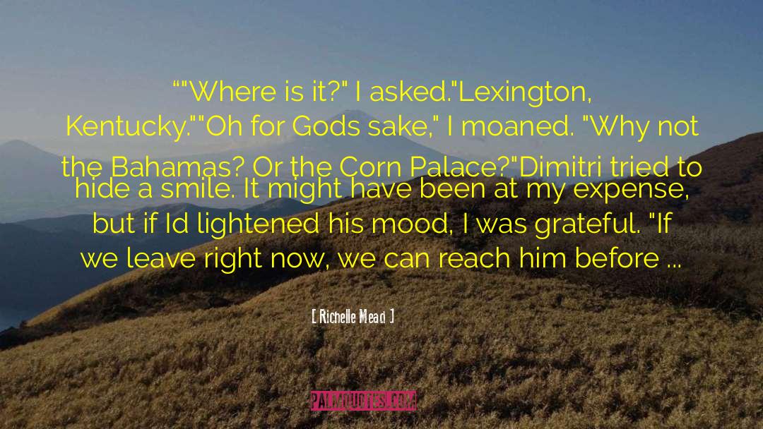 Lexington quotes by Richelle Mead