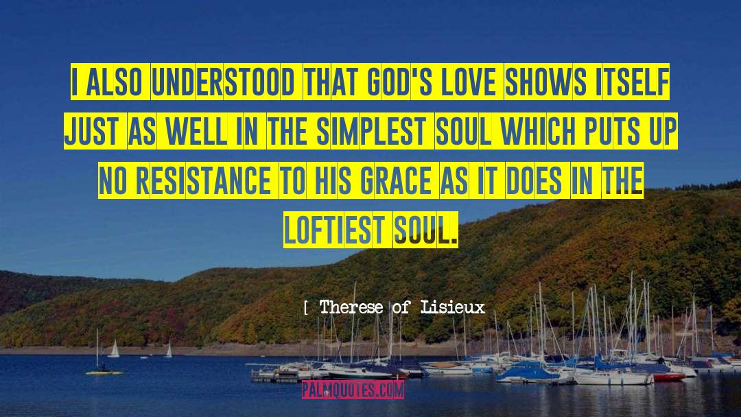 Leyana Grace quotes by Therese Of Lisieux