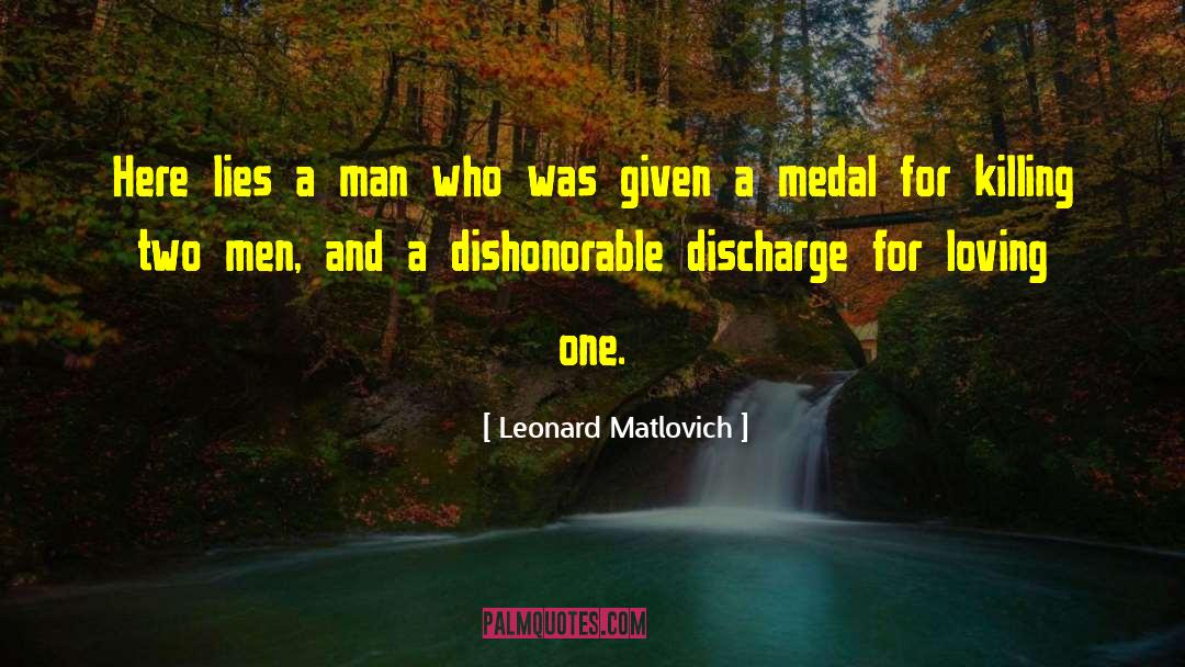 Lgbt Gay Men quotes by Leonard Matlovich