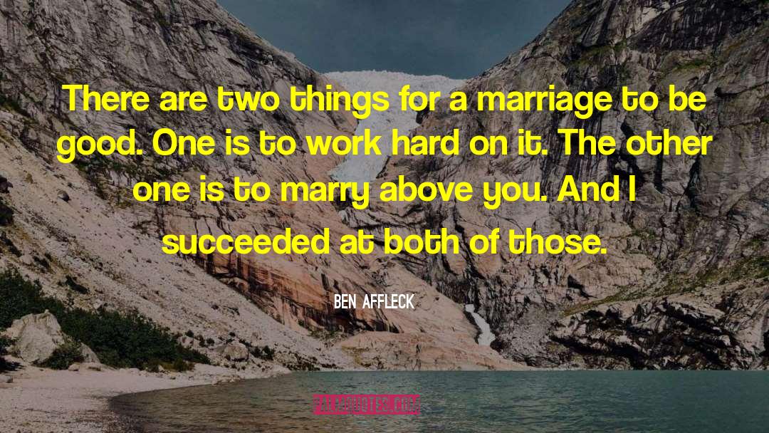 Lgbt Marriage quotes by Ben Affleck