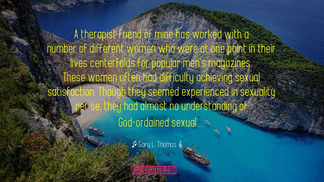 Lgbt Marriage quotes by Gary L. Thomas