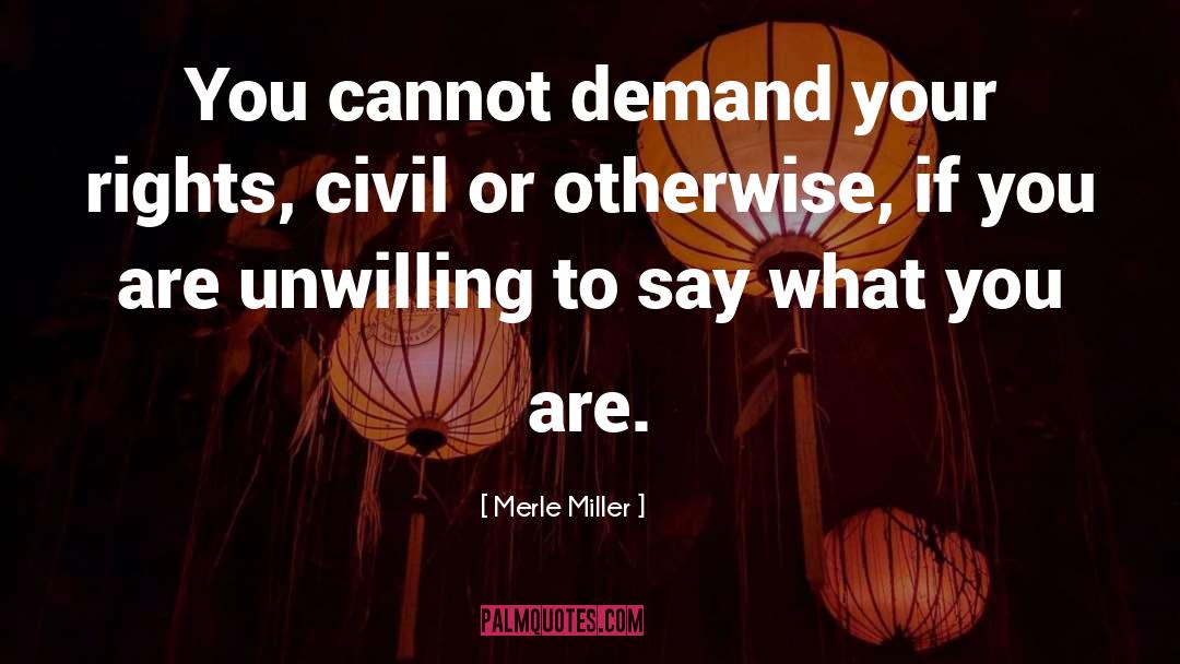 Lgbt quotes by Merle Miller