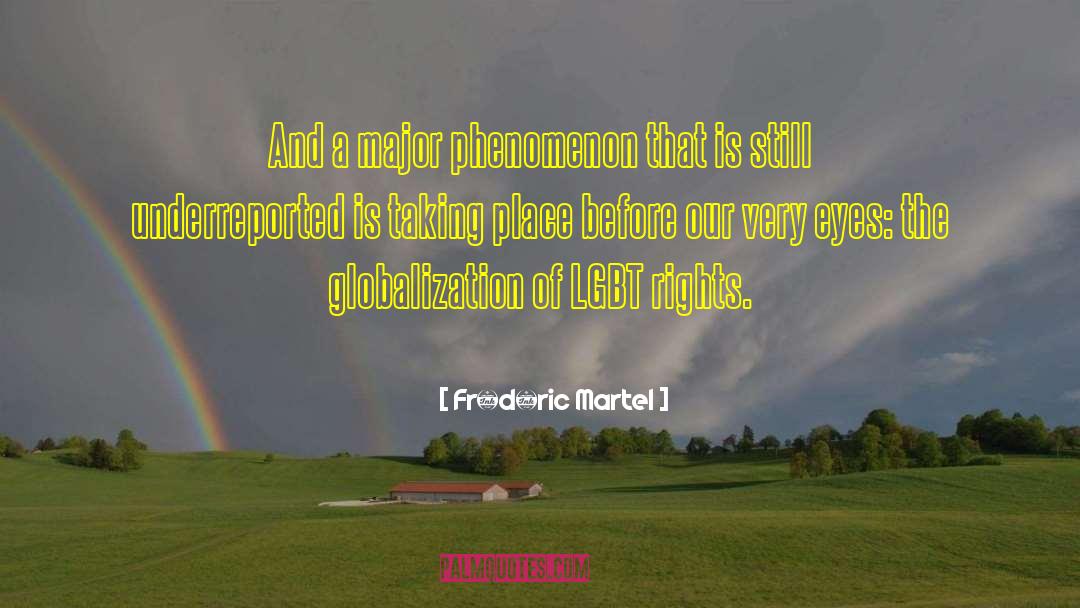 Lgbt Rights quotes by Frédéric Martel‏