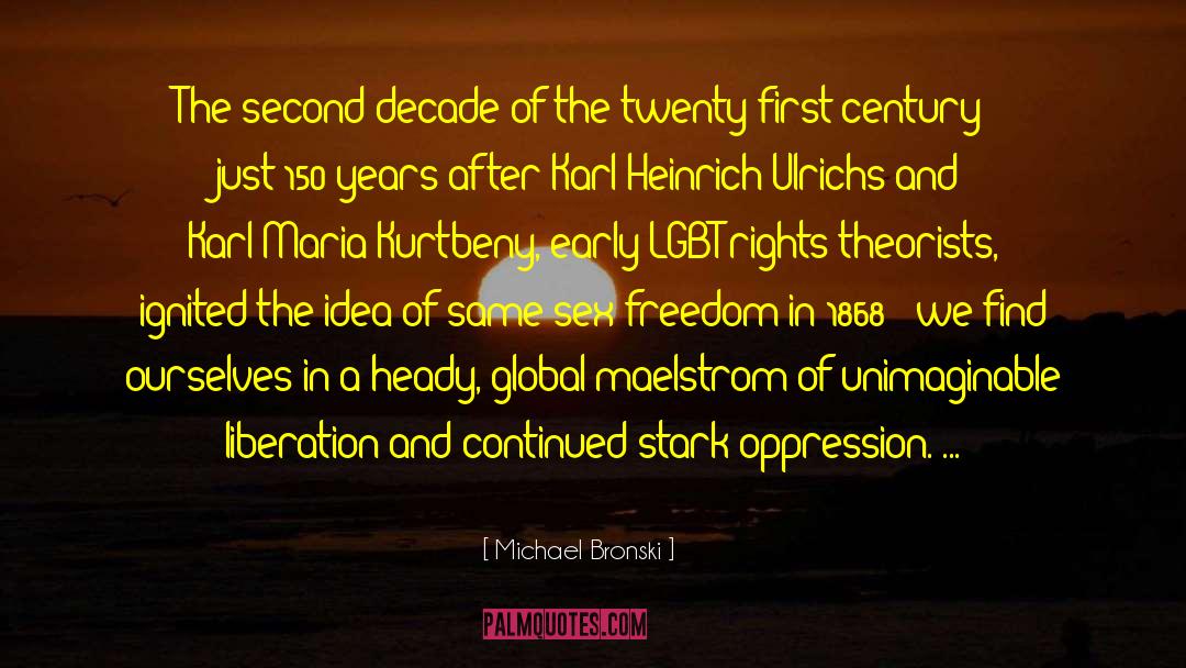 Lgbt Rights quotes by Michael Bronski