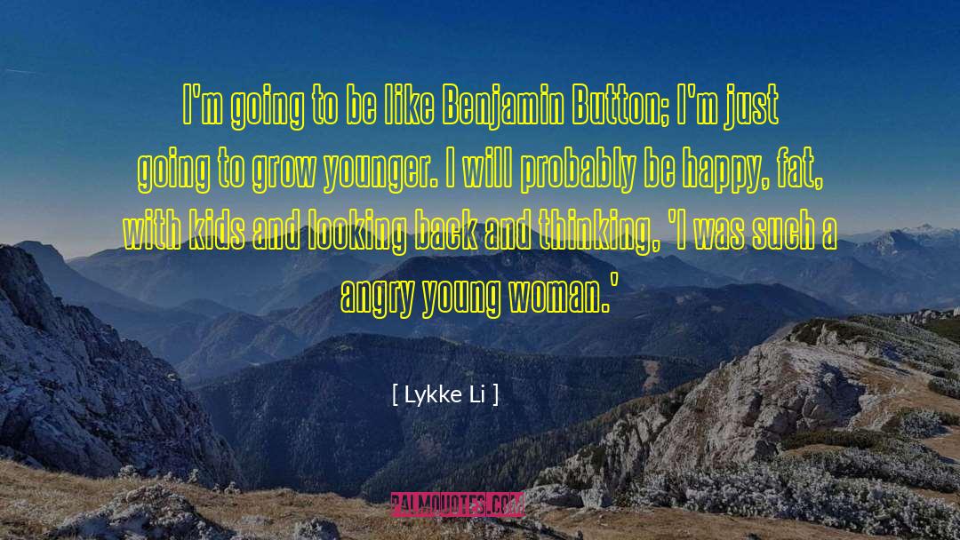 Li Min quotes by Lykke Li