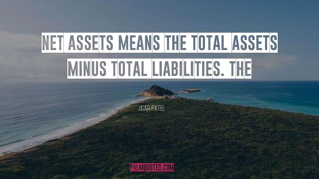 Liabilities quotes by Jigar Patel