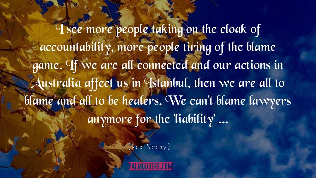 Liability quotes by Jane Siberry
