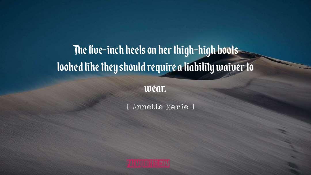 Liability quotes by Annette Marie