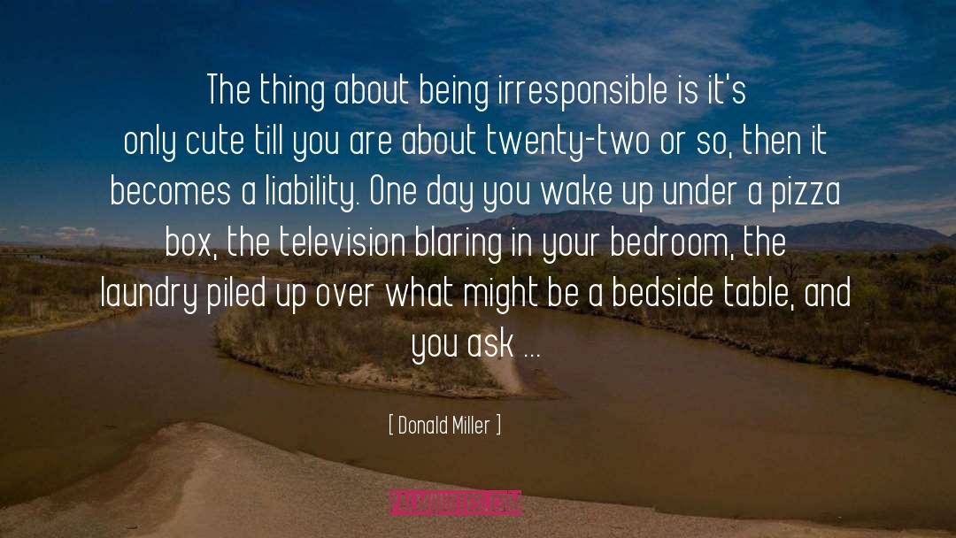 Liability quotes by Donald Miller