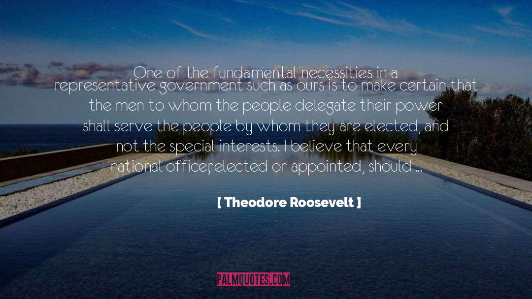 Liaison Officer quotes by Theodore Roosevelt
