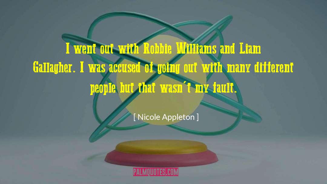 Liam Gallagher quotes by Nicole Appleton