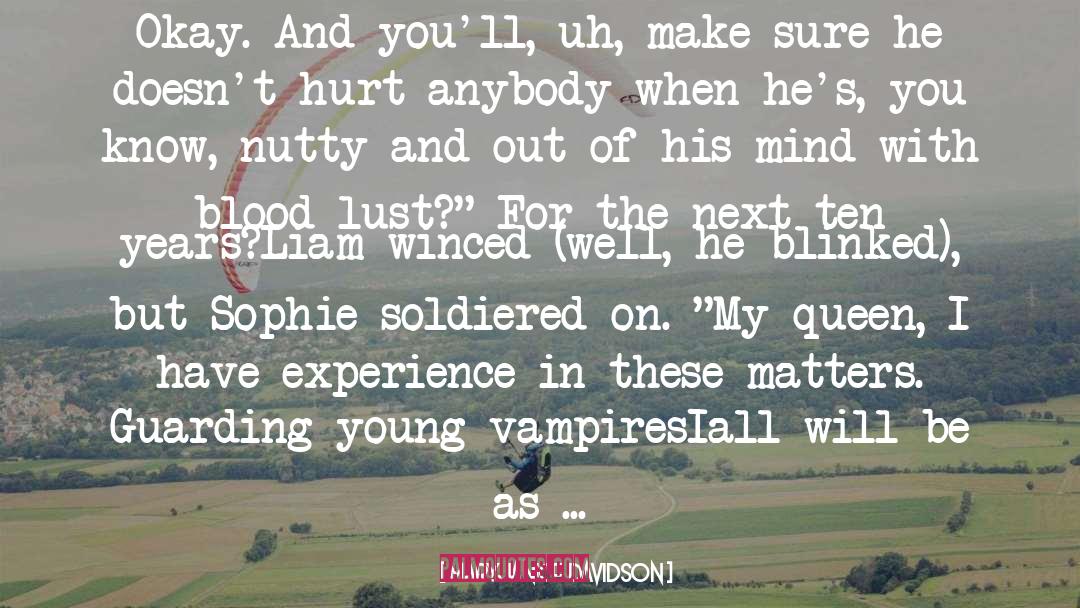 Liam Payne quotes by MaryJanice Davidson