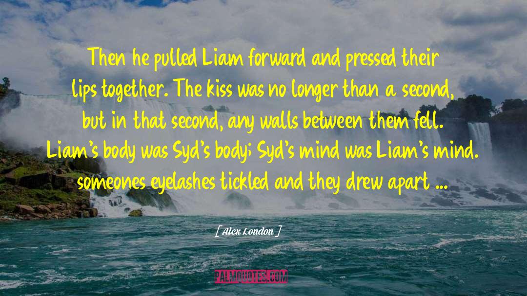 Liam quotes by Alex London