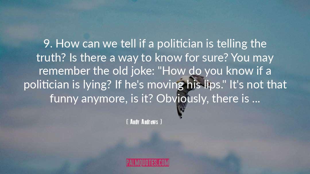 Liar quotes by Andy Andrews