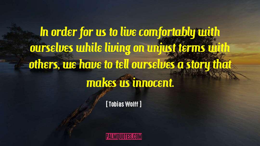 Liar Tobias Wolff quotes by Tobias Wolff