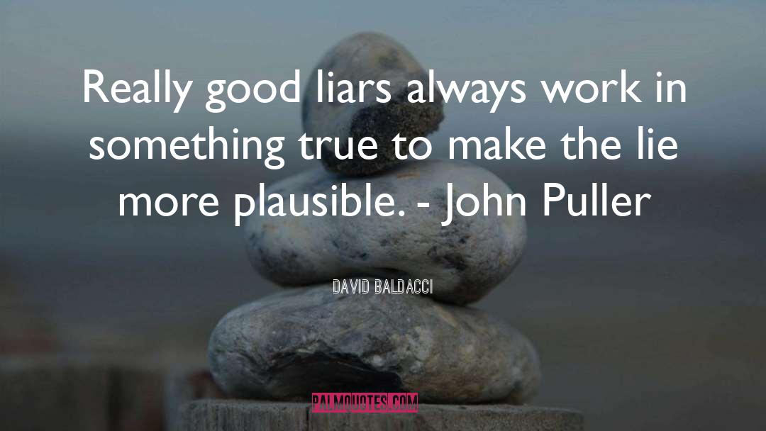 Liars Poker quotes by David Baldacci