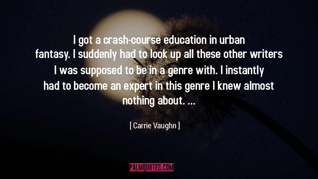 Libbing Urban quotes by Carrie Vaughn