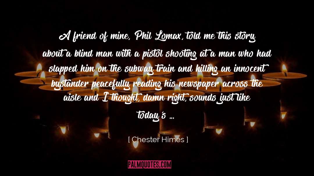 Libby Lomax quotes by Chester Himes