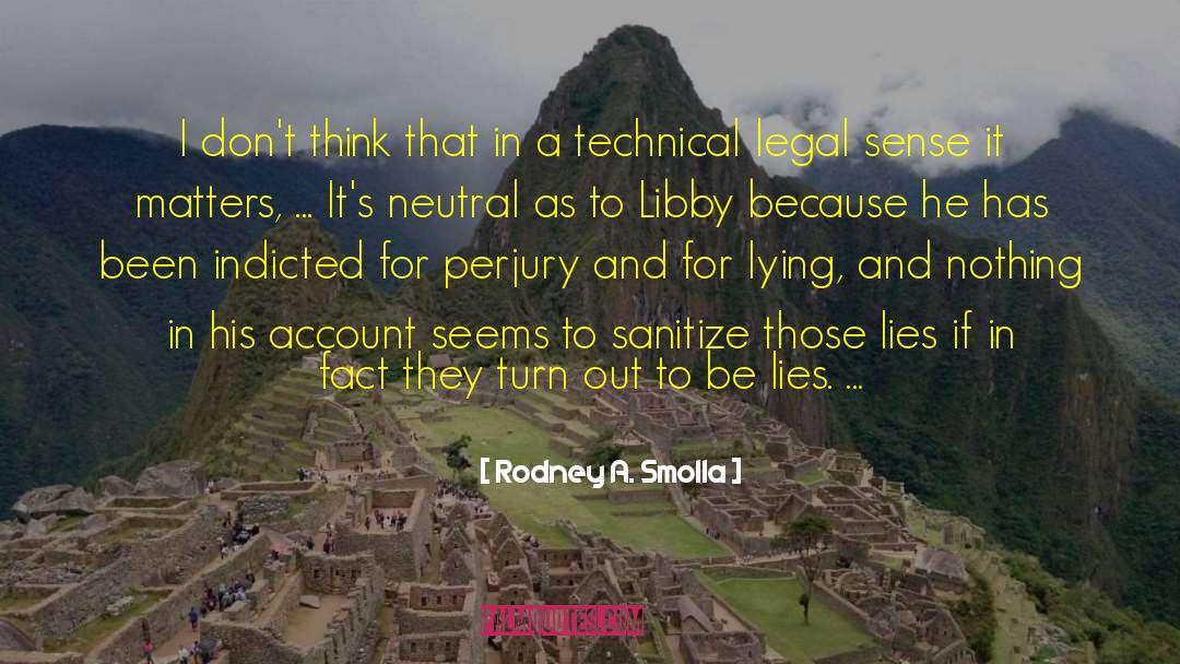 Libby quotes by Rodney A. Smolla