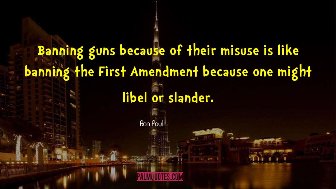 Libel quotes by Ron Paul