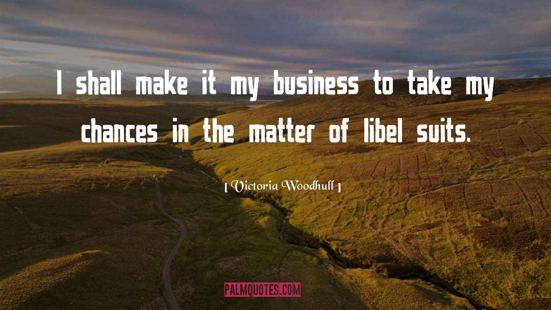 Libel quotes by Victoria Woodhull